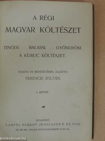 A régi magyar költészet I-II.