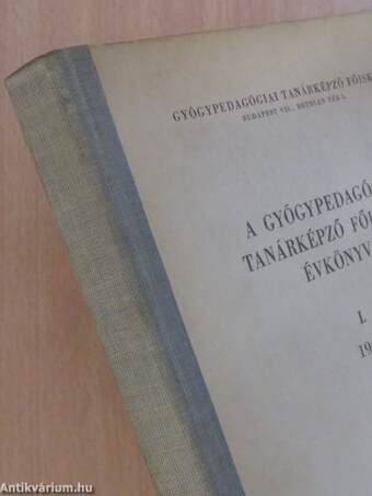 A Gyógypedagógiai Tanárképző Főiskola évkönyve 1964. I.