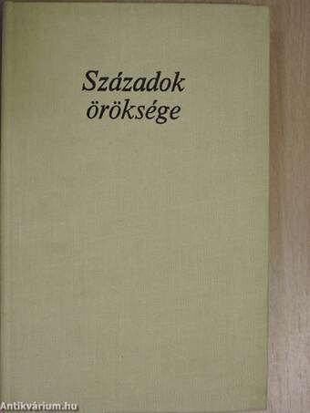 Századok öröksége