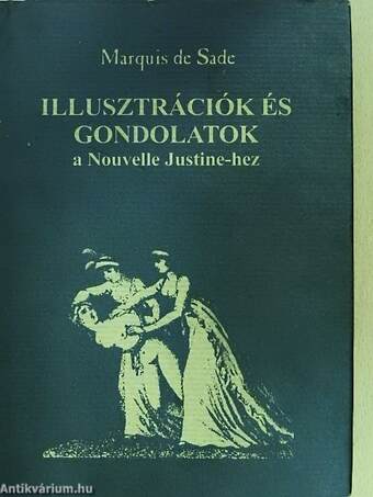 Illusztrációk és gondolatok a "Nouvelle Justine"-hez