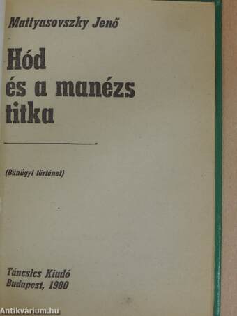 Hód és a manézs titka