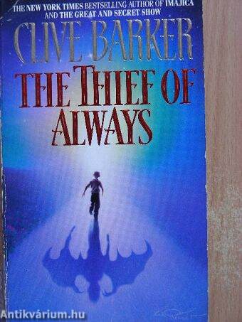 The thief of always