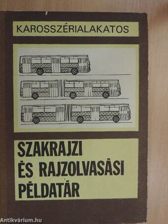 Karosszérialakatos szakrajzi és rajzolvasási példatár