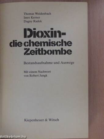 Dioxin - die chemische Zeitbombe