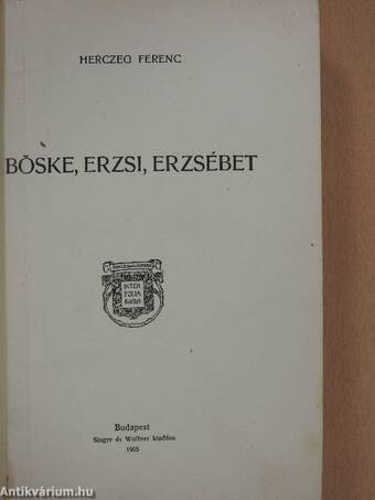 Böske, Erzsi, Erzsébet