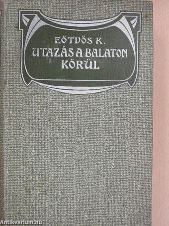 Utazás a Balaton körül I-II.