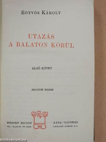 Utazás a Balaton körül I-II.