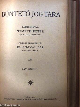 Bűnügyi Szemle 1912. (nem teljes évfolyam)/Büntető Jog Tára 1912-1913. (nem teljes évfolyam)