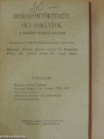 Dugonics András Etelkája/Mindszenty Gedeon válogatott költeményei/Kazinczy Ferenc levelei 1782-1831./Szent ember/Poncianus históriája