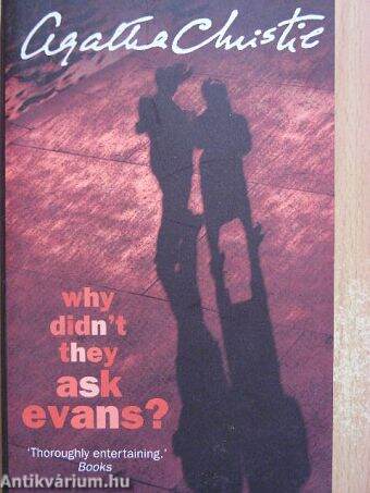 Why Didn't they Ask Evans?