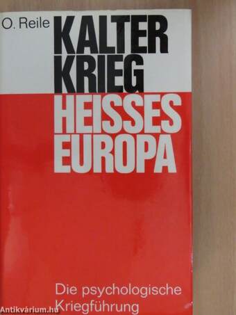 Kalter Krieg, Heisses Europa