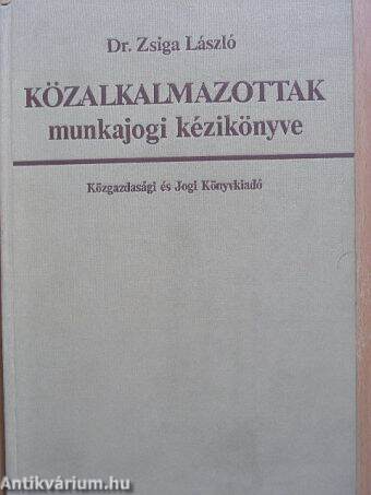 Közalkalmazottak munkajogi kézikönyve