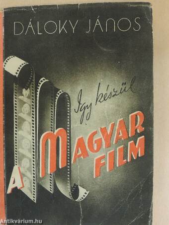 Igy készül a magyar film