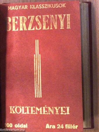 Fanni hagyományai/Balassa Bálint válogatott költeményei/Rontó Pál/Bánk bán/Berzsenyi Dániel költeményei