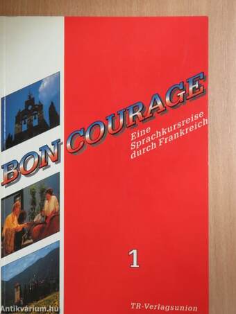 Bon Courage 1.
