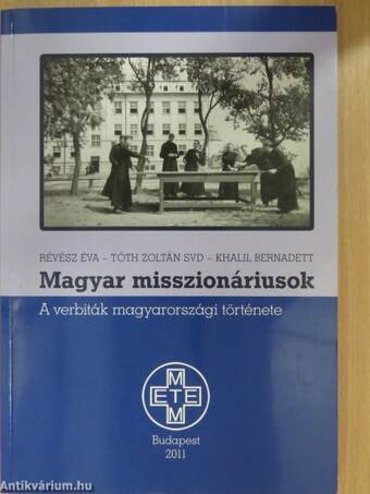 Magyar misszionáriusok (dedikált példány)