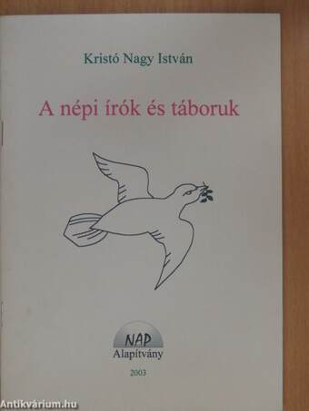 A népi írók és táboruk (dedikált példány)