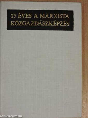 25 éves a marxista közgazdászképzés