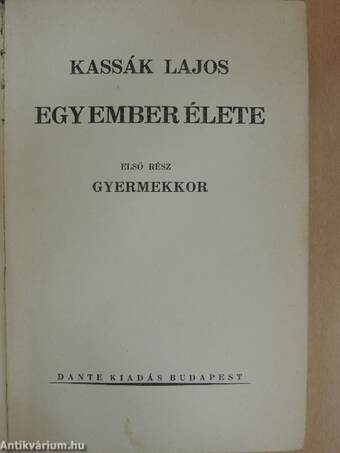 Egy ember élete - Első rész I-III.