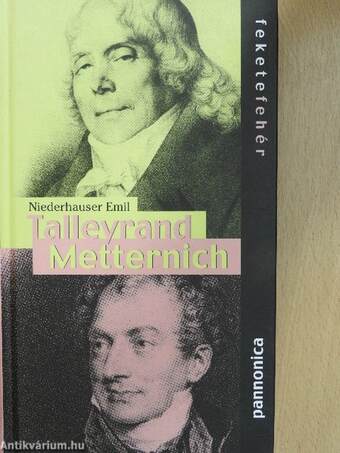Talleyrand/Metternich