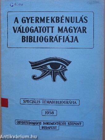 A gyermekbénulás válogatott magyar bibliográfiája