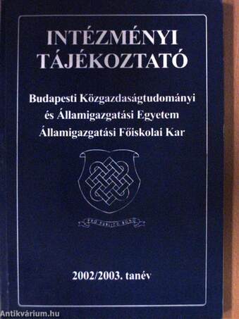 Intézményi tájékoztató 2002/2003.