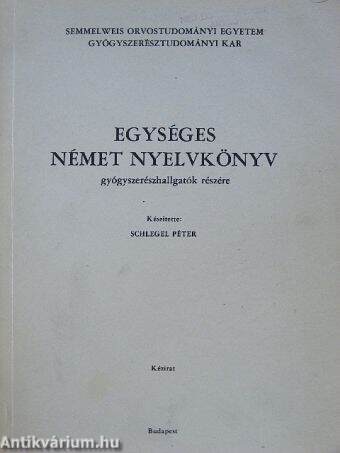 Egységes német nyelvkönyv gyógyszerészhallgatók részére