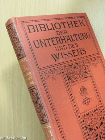 Bibliothek der Unterhaltung und des Wissens-Jahrgang 1914-Dreizehnter Band (gótbetűs)