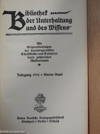 Bibliothek der Unterhaltung und des Wissens-Jahrgang 1914-Vierter Band (gótbetűs)