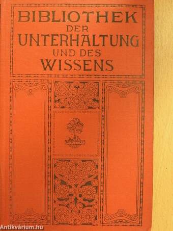 Bibliothek der Unterhaltung und des Wissens-Jahrgang 1914-Zweiter Band (gótbetűs)