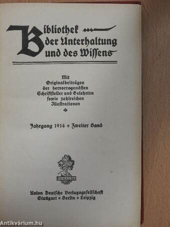 Bibliothek der Unterhaltung und des Wissens-Jahrgang 1914-Zweiter Band (gótbetűs)