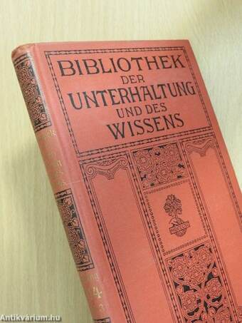 Bibliothek der Unterhaltung und des Wissens-Jahrgang 1914-Dritter Band (gótbetűs)