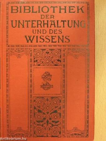 Bibliothek der Unterhaltung und des Wissens-Jahrgang 1914-Achter Band (gótbetűs)