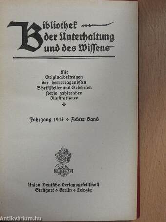 Bibliothek der Unterhaltung und des Wissens-Jahrgang 1914-Achter Band (gótbetűs)