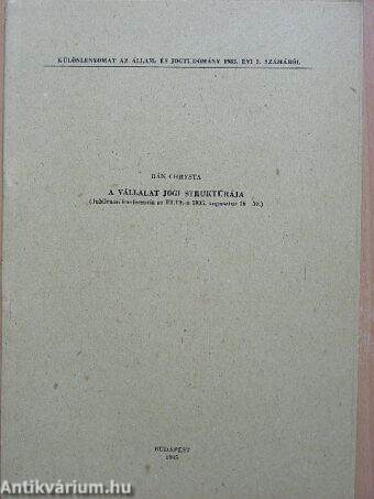 A vállalat jogi struktúrája (Jubileumi konferencia az ELTÉ-n 1985. augusztus 26-30.)