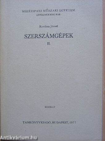 Szerszámgépek II.