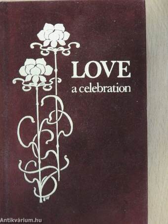 Love, a celebration