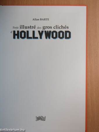 Petit illustré des gros clichés d'Hollywood