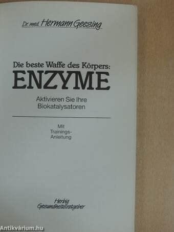 Die beste Waffe des Körpers: Enzyme