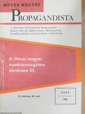 A Heves megyei munkásmozgalom története III.