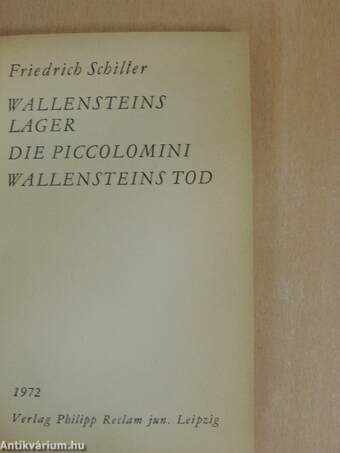 Wallensteins Lager/Die Piccolomini/Wallensteins Tod