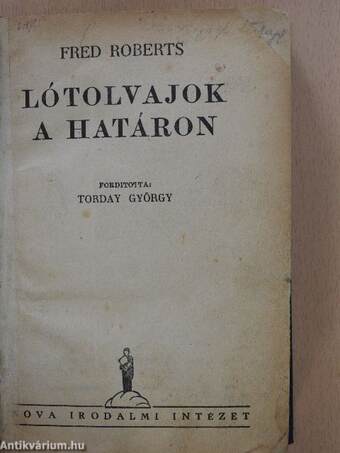 Lótolvajok a határon