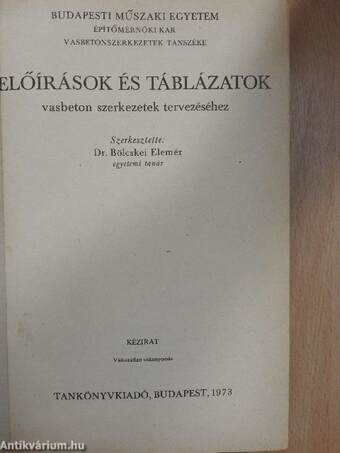 Előírások és táblázatok vasbeton szerkezetek tervezéséhez