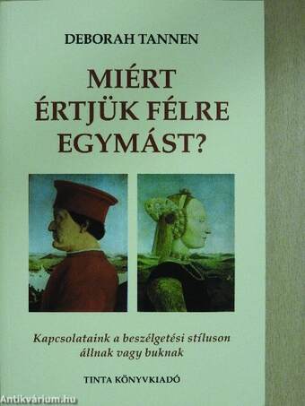 Miért értjük félre egymást?