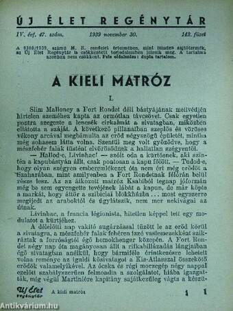 Hadüzenet/Pozsonyi futár/A montellói üteg legendája/Verduni malom/A kisértés hegye/A kieli matróz/A légió árulója/Irving Gordon feltámadása/Otranto/A texasi kocsma/Az éjféli hajó