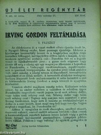 Hadüzenet/Pozsonyi futár/A montellói üteg legendája/Verduni malom/A kisértés hegye/A kieli matróz/A légió árulója/Irving Gordon feltámadása/Otranto/A texasi kocsma/Az éjféli hajó