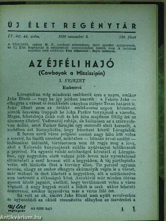 Hadüzenet/Pozsonyi futár/A montellói üteg legendája/Verduni malom/A kisértés hegye/A kieli matróz/A légió árulója/Irving Gordon feltámadása/Otranto/A texasi kocsma/Az éjféli hajó