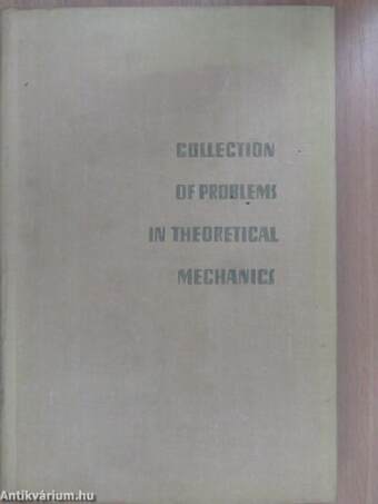 Collection of Problems in Theoretical Mechanics