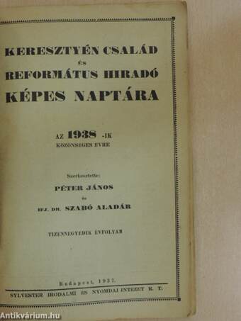 Keresztyén Család és Református Hiradó képes naptára az 1938-ik közönséges évre