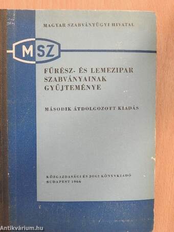 Fűrész- és lemezipar szabványainak gyűjteménye